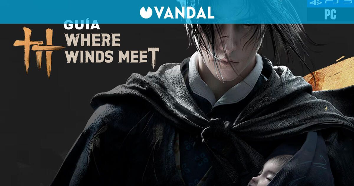 Guía Where Winds Meet, trucos, consejos y secretos - Vandal - Vandal