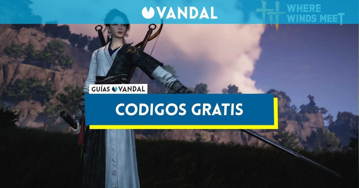 Códigos de recompensas gratis en Where Winds Meet - Vandal