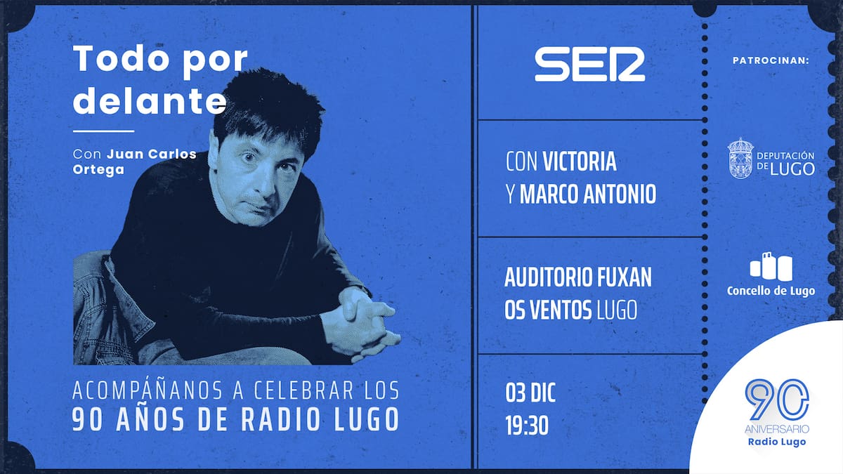 &#039;Todo por delante&#039; llega al auditorio Fuxan os Ventos para celebrar el 90 aniversario de Radio Lugo