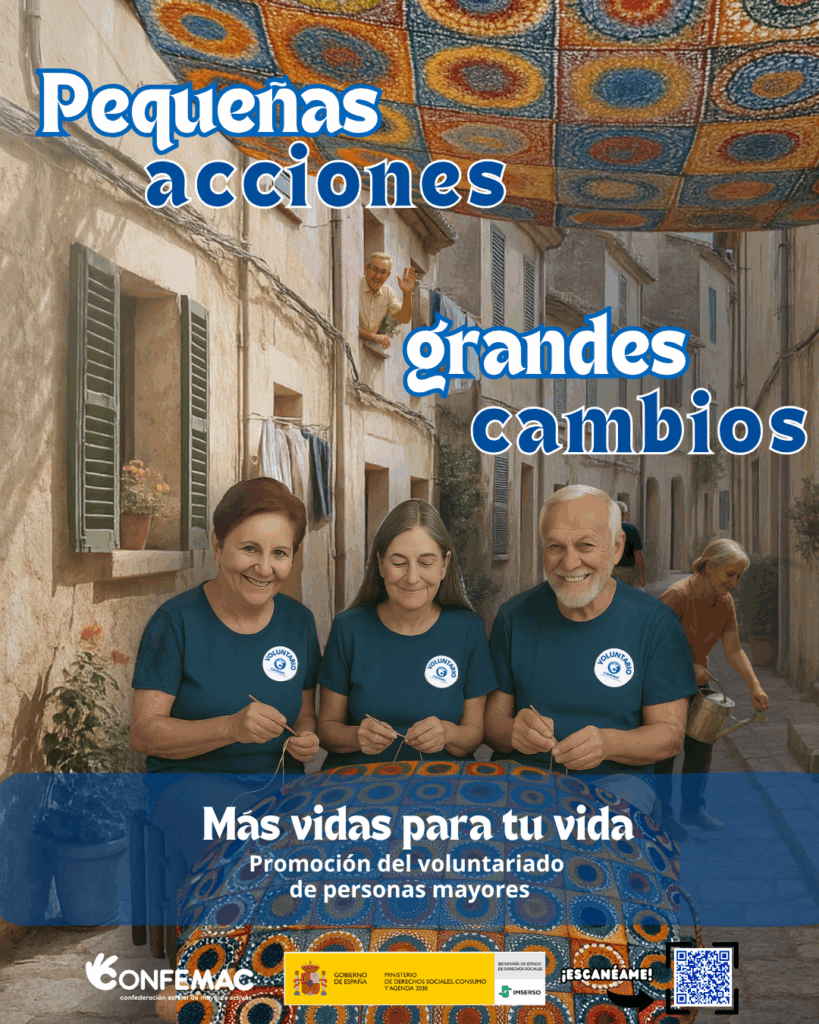 En este momento estás viendo CONFEMAC presenta “Pequeñas acciones, grandes cambios”, una campaña que visibiliza el impacto social del voluntariado de las personas mayores