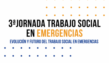 3ª Jornadas de Trabajo Social en Emergencias: Evolución y futuro del TS en Emergencias.  