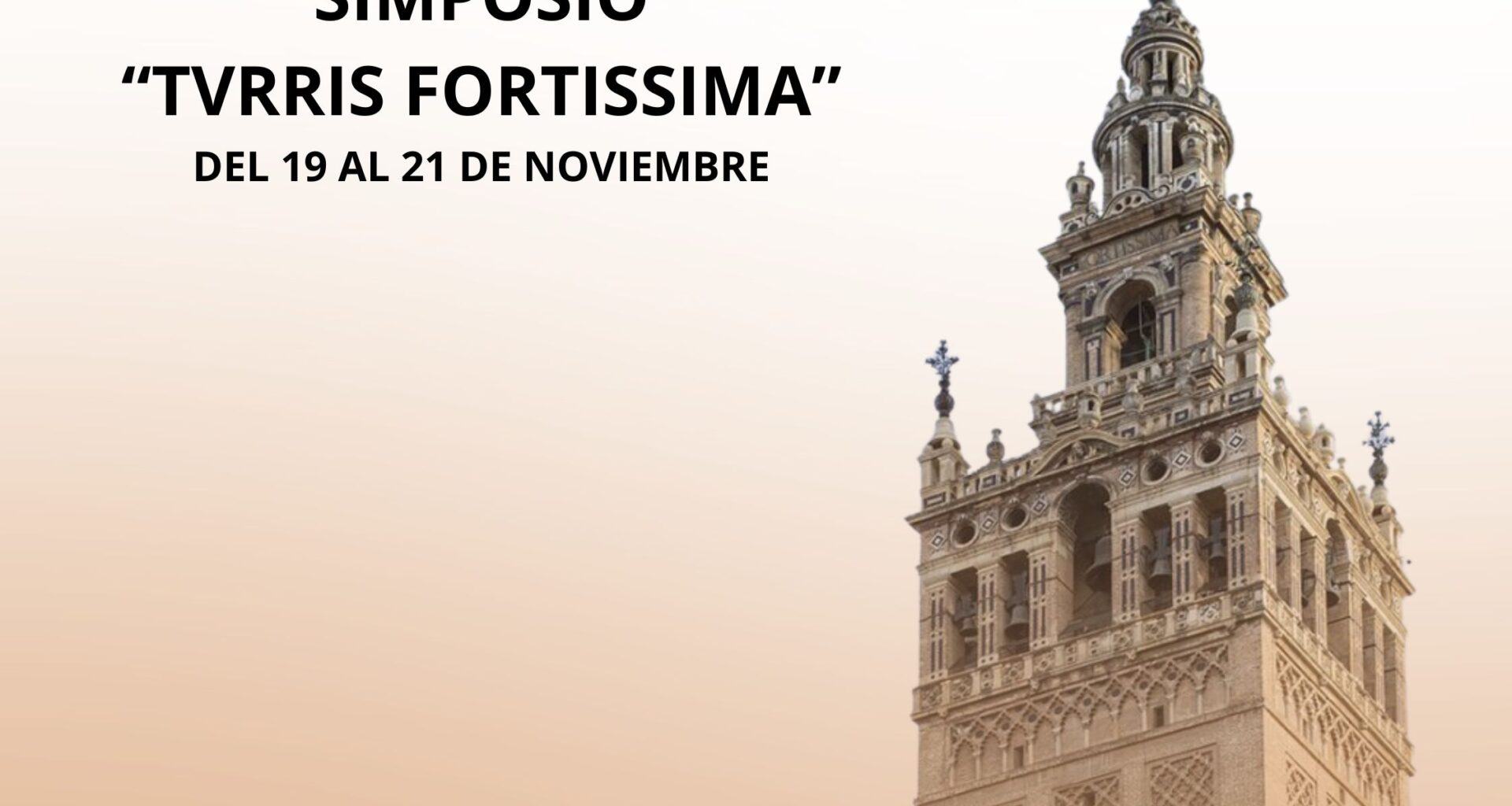 EL 19 DE NOVIEMBRE COMIENZA EL SIMPOSIO "TVRRIS FORTISSIMA"