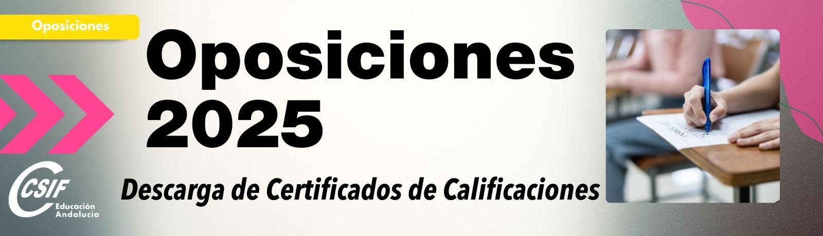 CSIF | Oposiciones 2025 - Disponibles los certificados de calificaciones