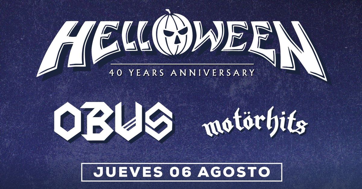 Helloween, Obús y Motörhits, nuevas incorporaciones en Concert Music Festival 2026