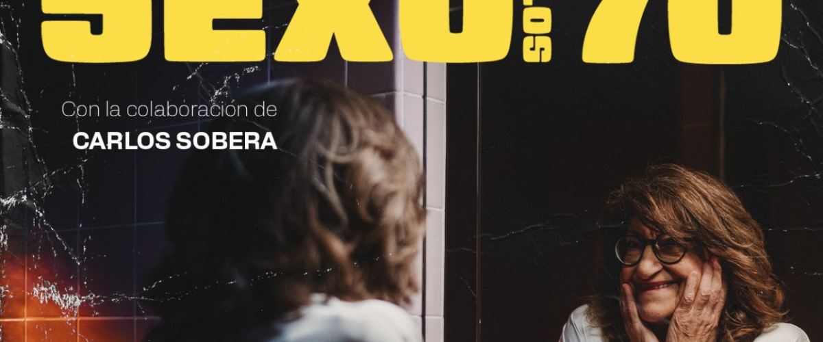 'Sexo a los 70', el cortometraje que desmonta tabúes con un toque de humor