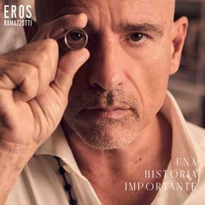 Eros Ramazzotti: Una historia importante - portada mediana