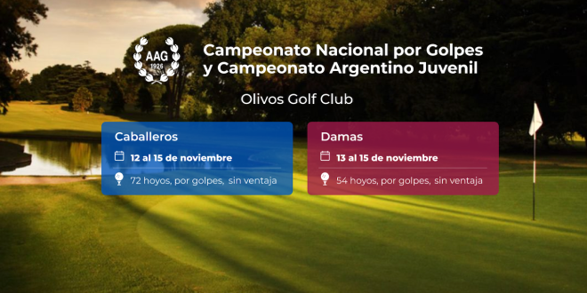 El Campeonato Nacional por Golpes se juega en en el Olivos Golf Club