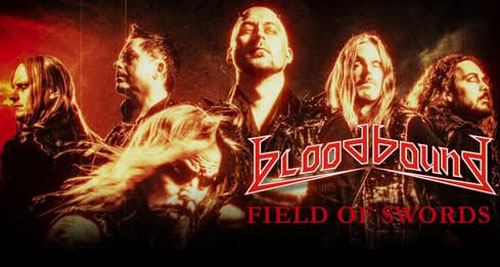 BLOODBOUND estrenan lyric vídeo para el tema título de su nuevo álbum “Field Of Swords”.