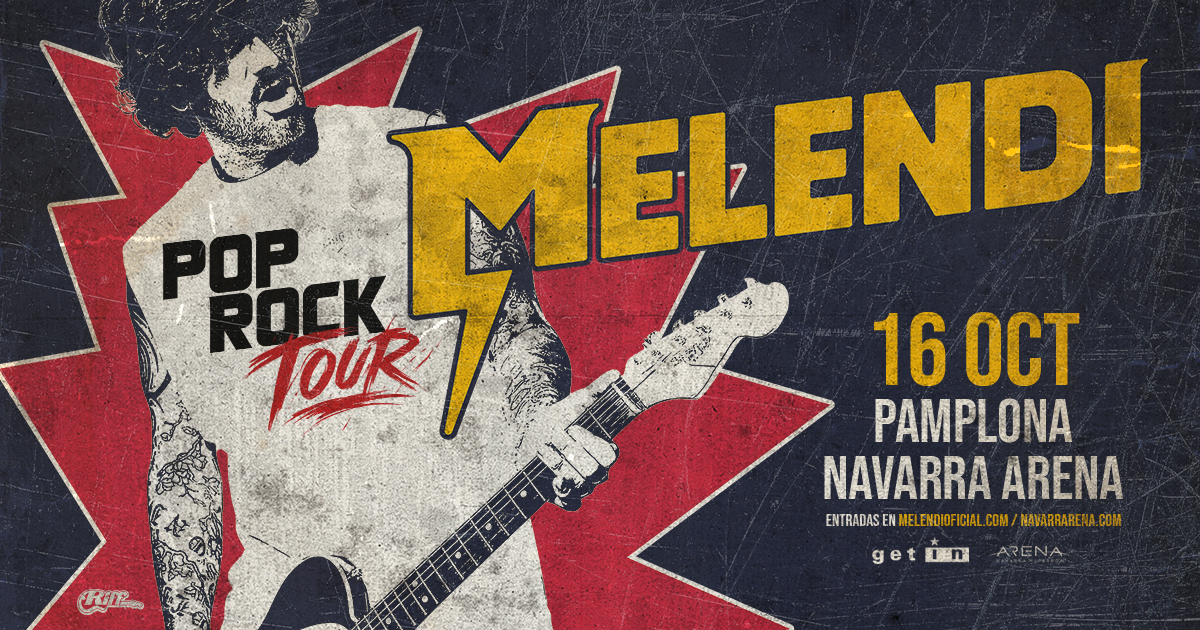 MELENDI | Navarra Arena