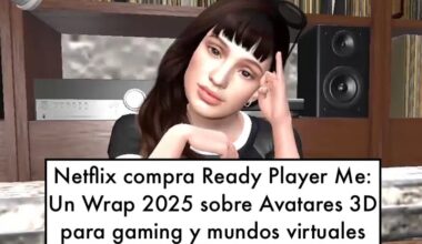 Un Wrap 2025 sobre Avatares 3D para gaming y mundos virtuales
