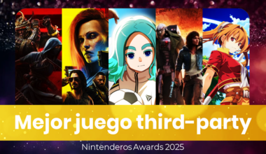 Nintenderos Awards 2025: ¡Vota ya por el mejor juego third-party del año en Nintendo!