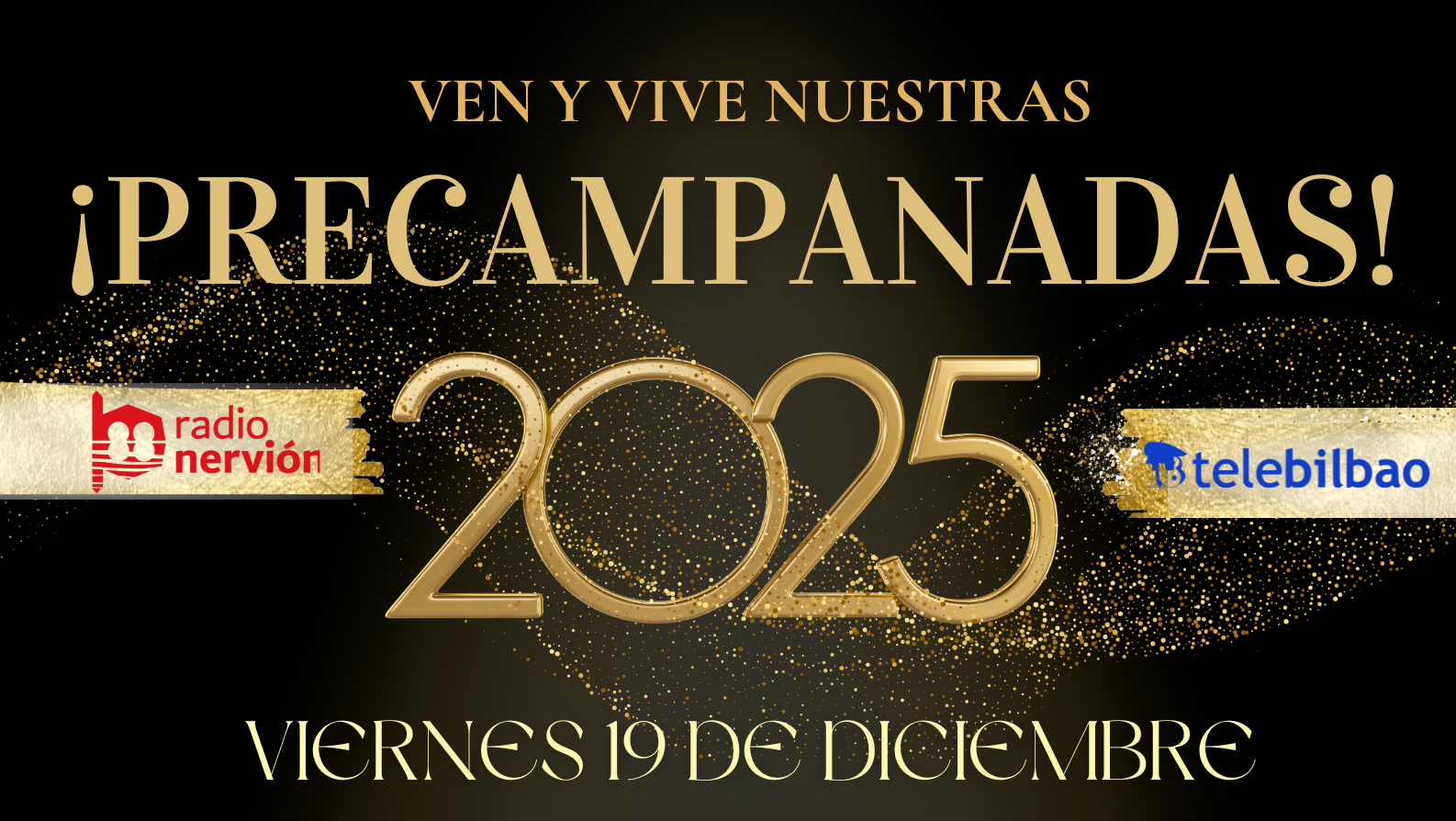 Celebra con nosotros las precampanadas 2025 de Radio Nervión y Telebilbao en pleno corazón de Bilbao