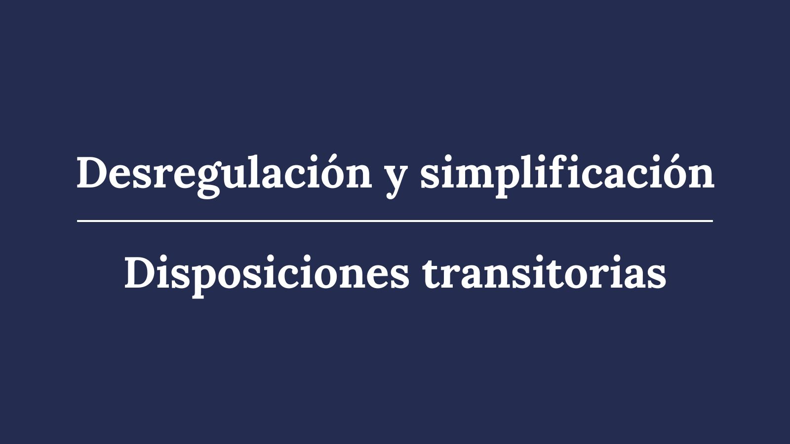 Desregulación y simplificación de las Disposiciones Transitorias de las Normas CNV