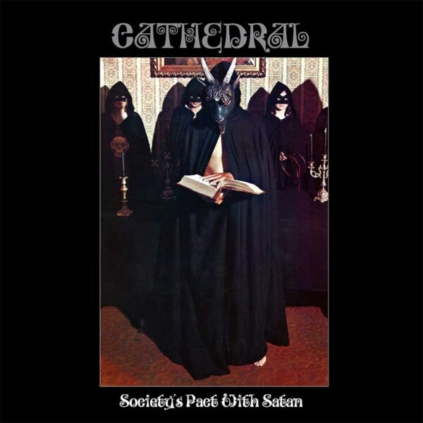 Society’s Pact With Satan, EP de Cathedral