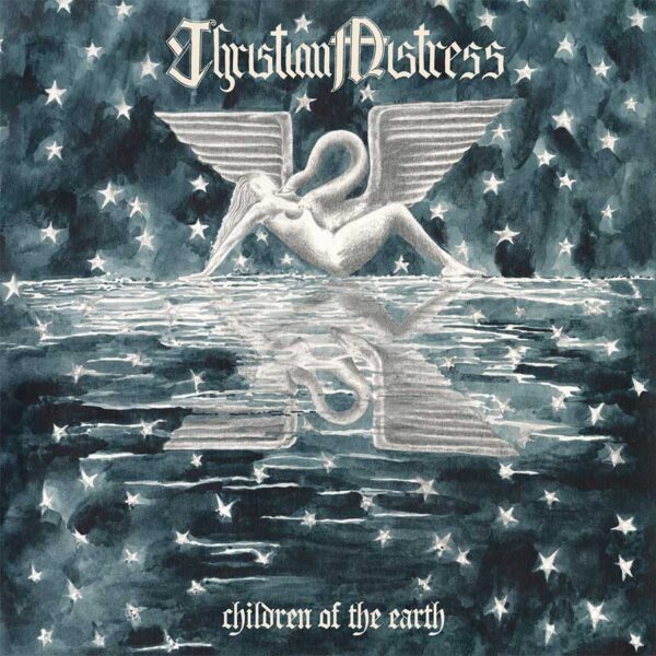Children Of The Earth, disco de CHRISTIAN MISTRESS