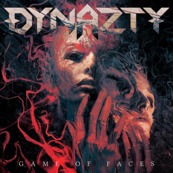 Portada del disco de DYNAZTY "Game Of Faces"