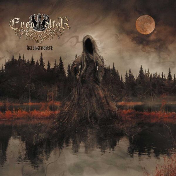 Hälsingemörker, álbum de EREB ALTOR