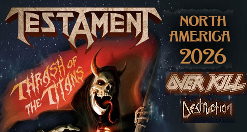 Gira americana de TESTAMENT con OVERKILL y DESTRUCTION. Fechas de RAVE IN FIRE. Nuevo vídeo de EYE OF MELIAN.