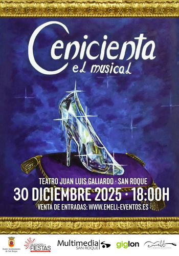 El próximo martes, representación de “Cenicienta, el Musical” en el Teatro Juan Luis Galiardo