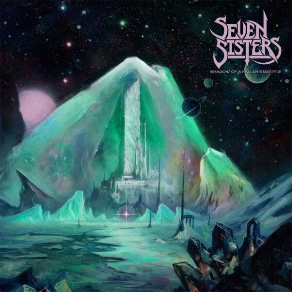 Shadow Of A Fallen Stars Pt.2, disco de Seven Sisters