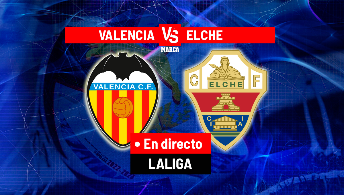 Valencia - Elche en directo