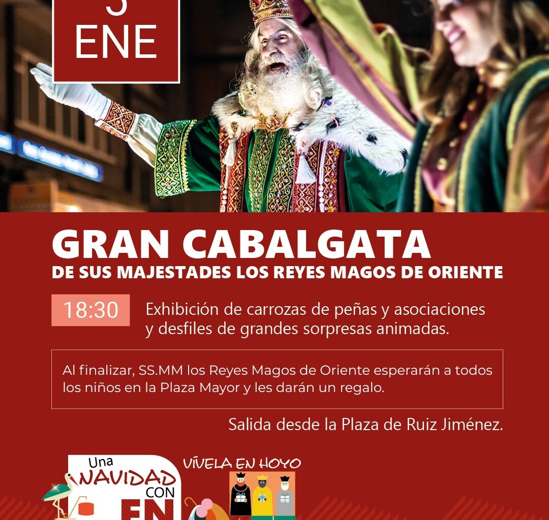 Gran cabalgata de sus majestades los Reyes Magos de Oriente