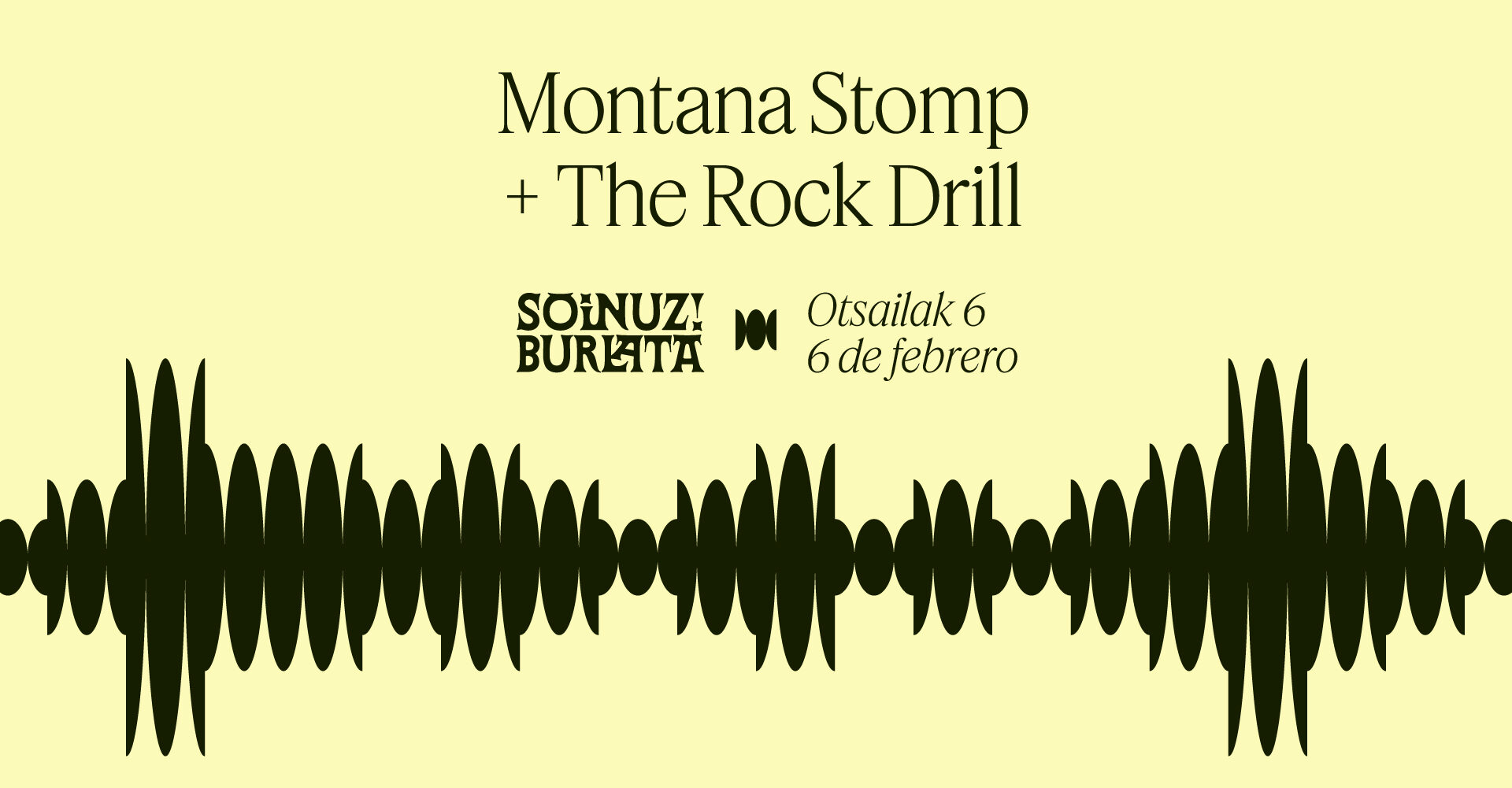 SOINUZ! BURLATA 2026 "Montana Stomp y The Rock Drill"