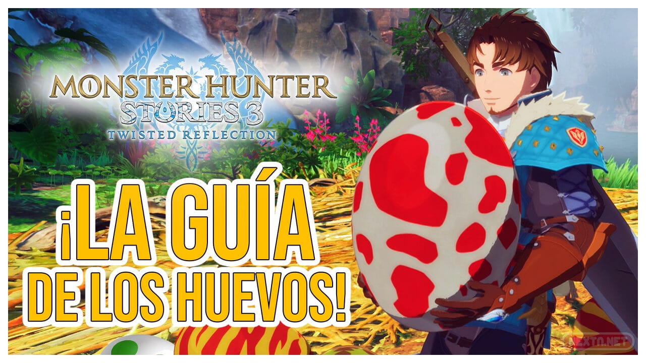 Guía Huevos Monsties Monster Hunter Stories 3 Twisted Reflection