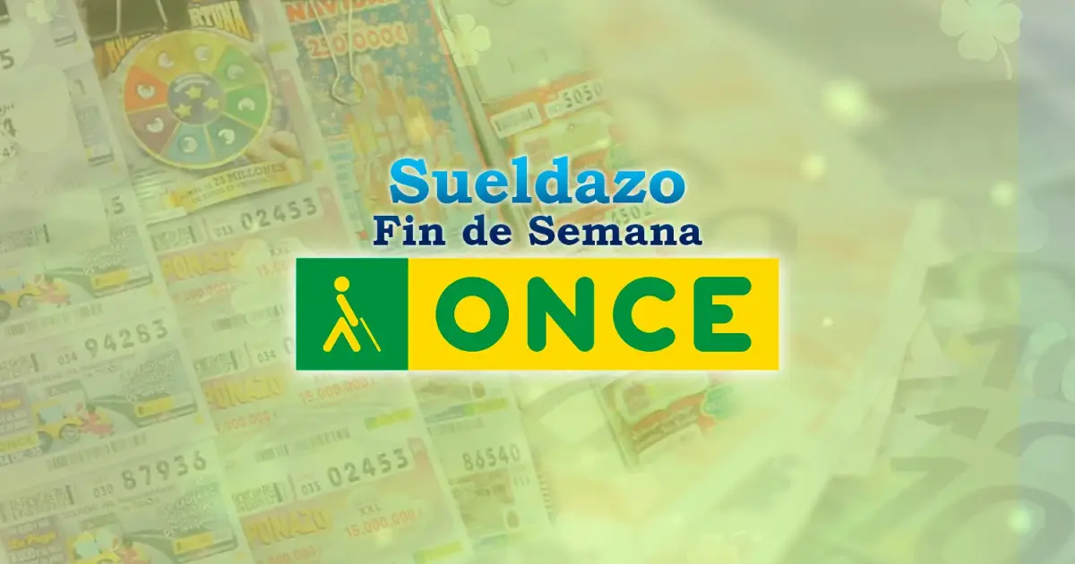 Comprobar ONCE: Resultado del Sueldazo del sorteo del fin de semana de hoy, domingo 31 de mayo de 2026
