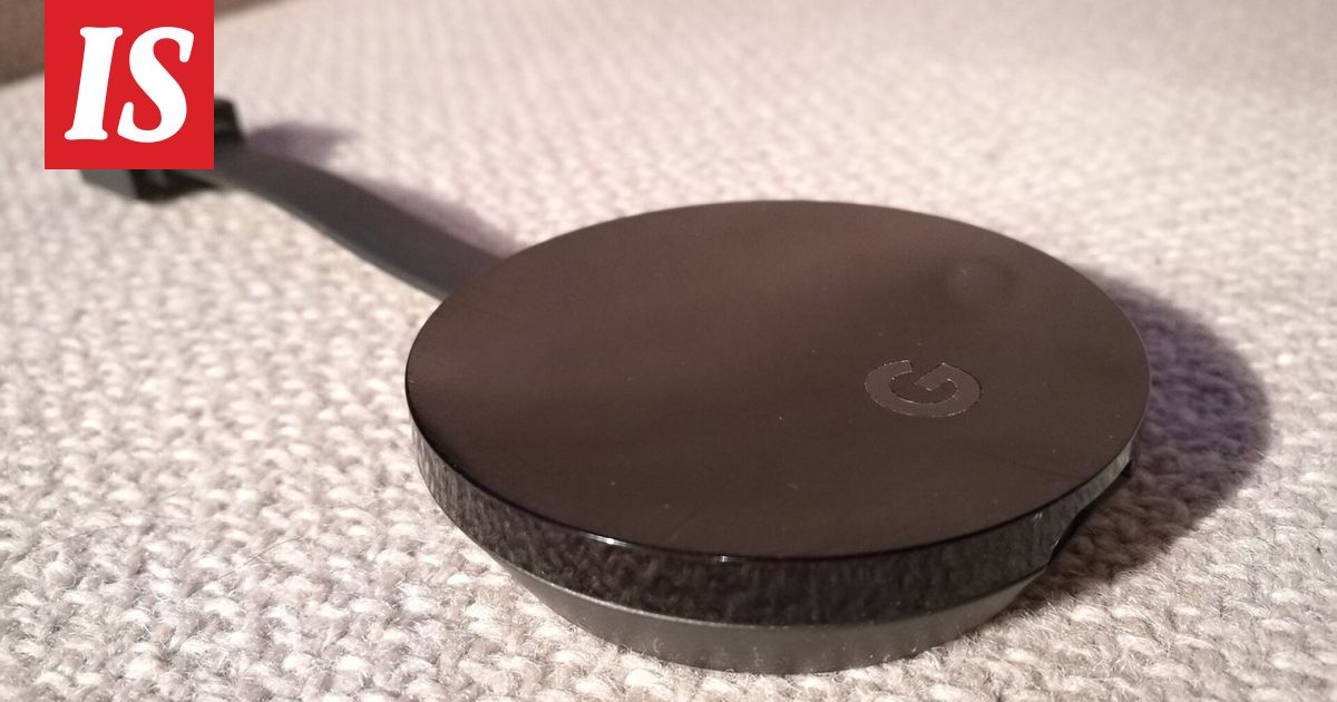 Chromecast-laitteet hajosivat ympäri maailmaa - Ilta-Sanomat