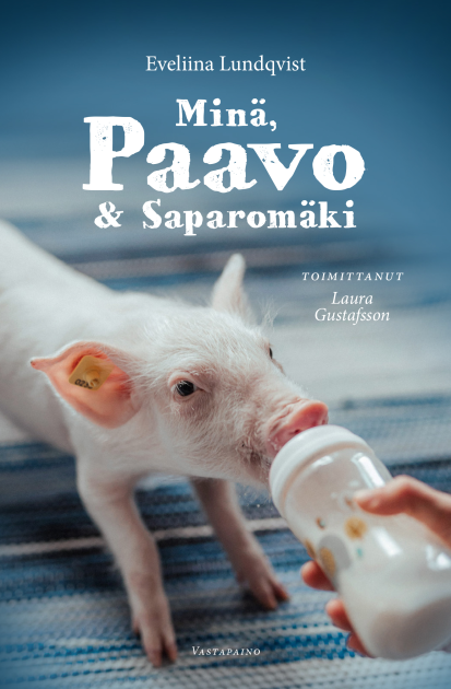 KUTSU: Minä, Paavo ja Saparomäki -kirjanjulkistus tiistaina 26.8. kello 17 Helsingin Rosebud Sivullisessa