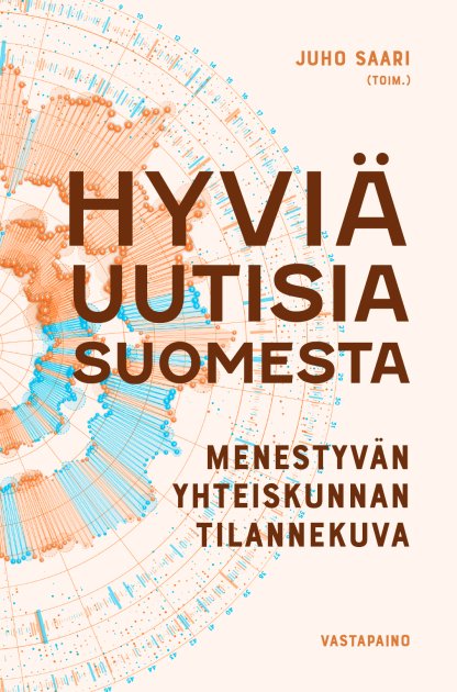 Menestyskirjasta uusi painos – Näin Suomesta tuli yksi maailman parhaista maista