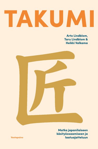 KUTSU: Japanilaisen käsityökulttuuriin perehtyvästä Takumi-kirjasta keskustelu 4.9. Helsingissä