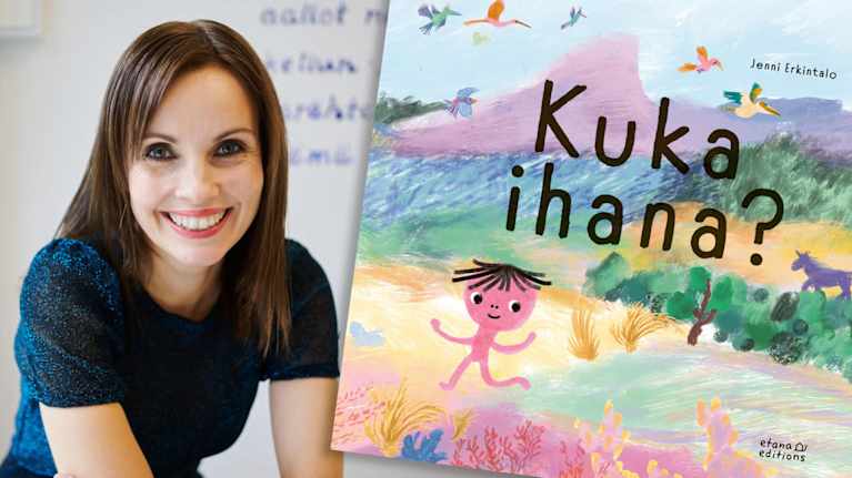 Jenni Erkintalo ja kirjan Kuka ihana? kansi.