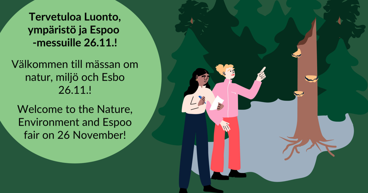 Luonto, ympäristö ja Espoo -messut kutsuvat asukkaat, järjestöt ja kaupungin työntekijät yhteiseen keskusteluun