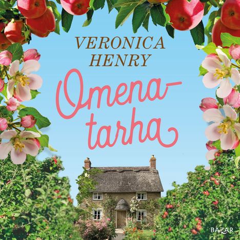 Veronica Henryn hyvän mielen romaani Omenatarha on ensimmäinen osa Cotswoldsin kuviot -sarjassa.