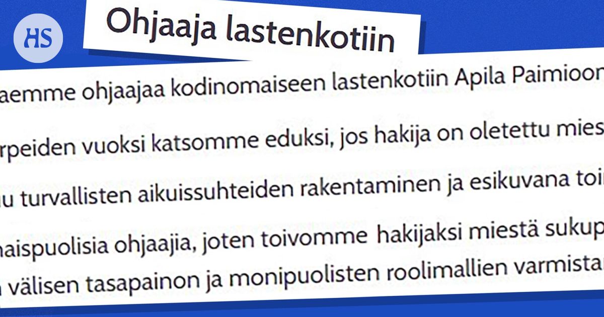 Lastenkoti haki ohjaajaa, jonka toivottiin olevan ”oletettu mies”