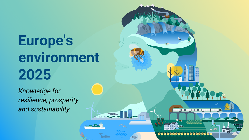 Euroopan ympäristön tila ei ole hyvä: suurimpia haasteita ovat luontoon kohdistuvat uhat ja ilmastonmuutoksen vaikutukset