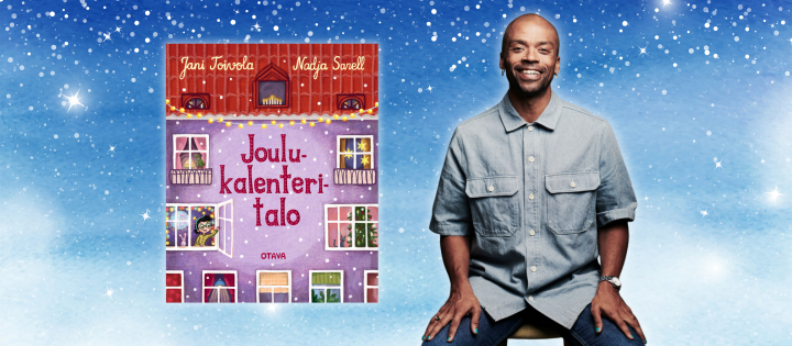 Jani Toivolan lempeä Joulukalenteritalo kutsuu joulun ja yhteisöllisyyden äärelle