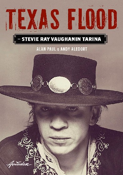 Texas Flood – Stevie Ray Vaughanin tarina