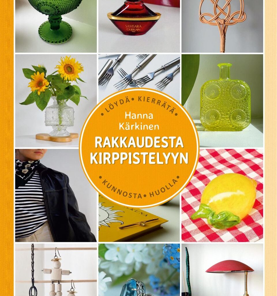 KUTSU: Rakkaudesta kirppistelyyn - Löydä, kierrätä, kunnosta, huolla -kirjan julkistustilaisuus 8.10.2025 KLO 15.00 Lönnrotinkatu 18 A 2.krs.