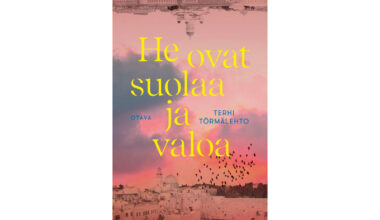 He ovat suolaa ja valoa osuu ajan hermoon