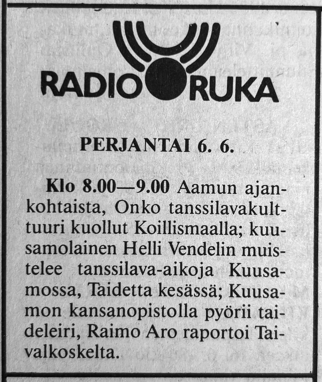 Radio Rukan viimeinen ohjelmalistaus Koillissanomien sivuilla perjantaina 6.6.1986. Kanavan viimeinen lähetyspäivä oli 9.6.1986.