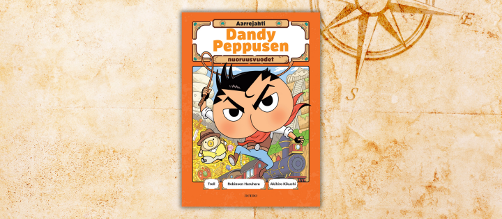 Joko tunnet Dandy Peppusen? Nyt on supersuositun mestarietsivän isän seikkailujen vuoro!