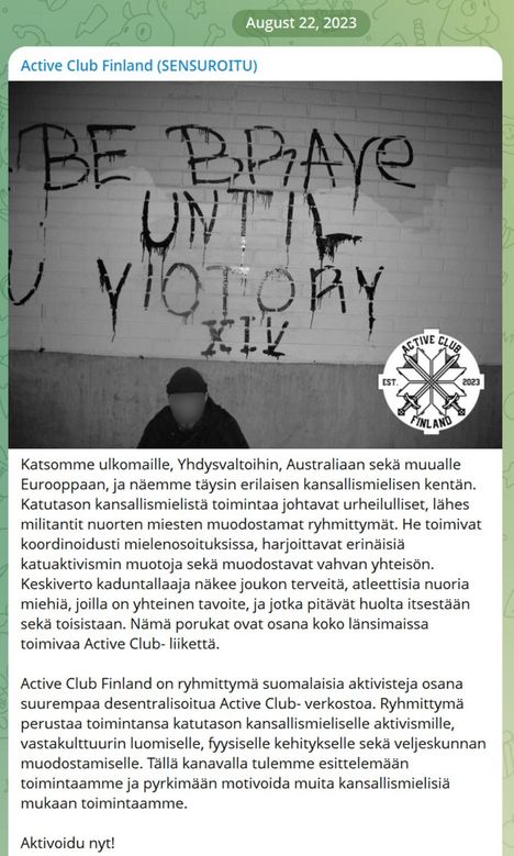 Näyttökaappaus Active Club Finlandin ensimmäisestä julkisesta julkaisusta Telegram-kanavallaan elokuussa 2023.