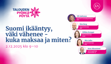 Kutsu: Talouden pyöreä pöytä: Suomi ikääntyy, väki vähenee – kuka maksaa ja miten? 2.12.2025