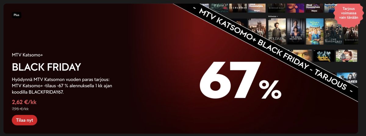 MTV Katsomo+:n saa Black Friday -alennuksella kuukaudeksi 67 prosentin alennuksella.