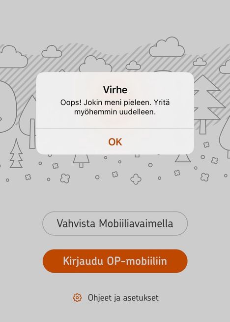 Tällaisen virheilmoituksen OP:n mobiilipankkisovellus antaa kirjautumista yrittäessä.