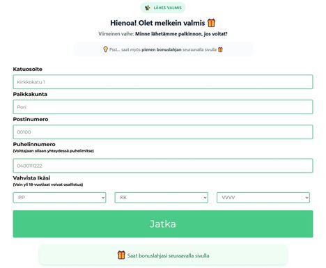 Ahaa, kun täytän nämä tiedot, saan seuraavaksi ”bonuslahjan”?