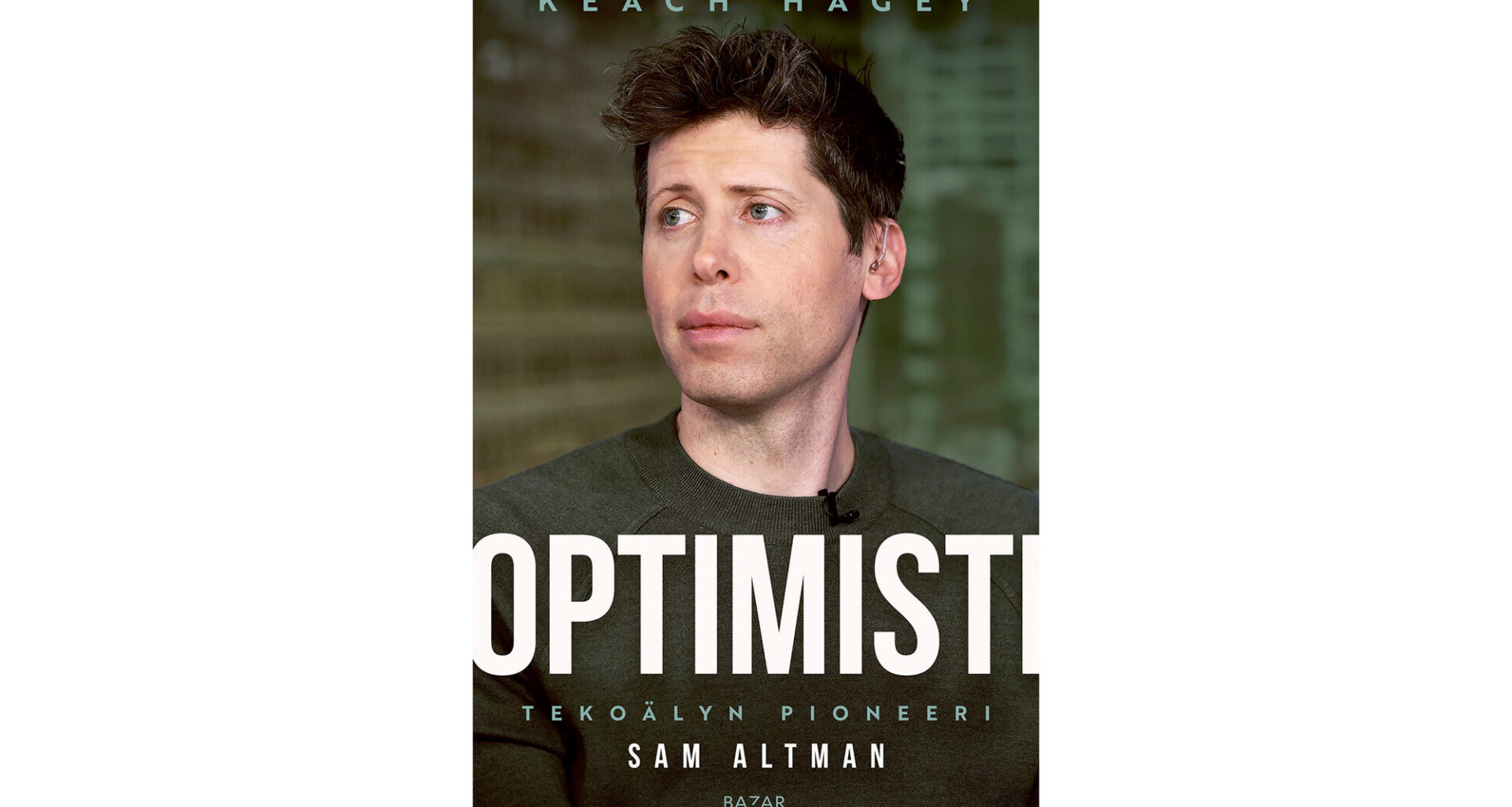 Arvio: Tekoälyn pioneeri Sam Altman vertaa itseään atomipommin keksijään